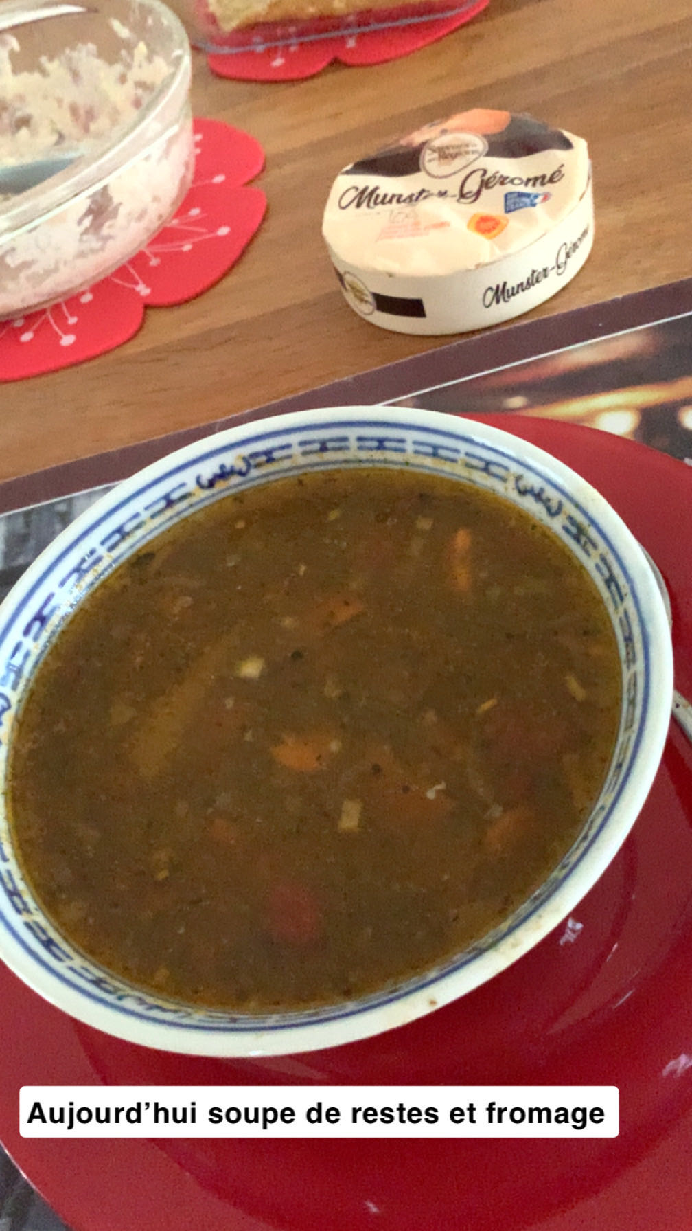 Soupe de restes et munster